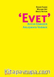 Evet Boyun Eğmeden Anlaşmaya Varmak