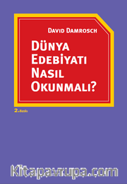 Dünya Edebiyatı Nasıl Okunmalı?