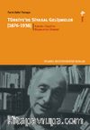 Türkiye'de Siyasal Gelişmeler 1.kitap (1876-1938) Kanun-ı Esasi ve Meşrutiyet Dönemi