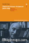 Türkiye'de Siyasal Gelişmeler 2.kitap (1876-1938) Mütareke, Cumhuriyet ve Atatürk Dönemi
