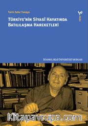 Türkiye'nin Siyasi Hayatında Batılılaşma Hareketleri