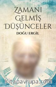Zamanı Gelmiş Düşünceler 