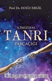 İçimizdeki Tanrı Parçacığı