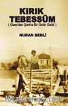 Kırık Tebessüm & Garp’dan Şark’a Bir Gelin Geldi