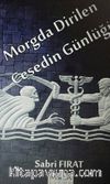 Morgda Dirilen Cesedin Günlüğü