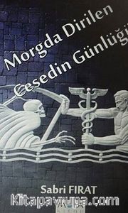 Morgda Dirilen Cesedin Günlüğü