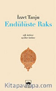 Endülüste Raks Aşk Üstüne, Aşıklar Üstüne