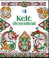Kelt  Desenleri