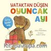 Yataktan Düşen Oyuncak Ayı
