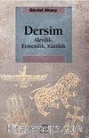 Dersim & Alevilik, Ermenilik, Kürtlük