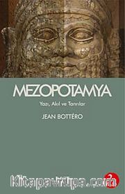 Mezopotamya/Yazı Akıl ve Tanrılar