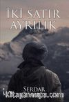 İki Satır Ayrılık