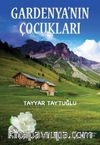 Gardenya’nın Çocukları