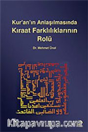 Kur'an'ın Anlaşılmasında Kıraat Farklılıklarının Rolü