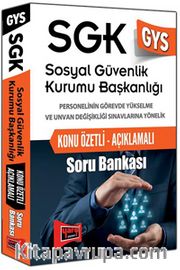 2016 GYS SGK Sosyal Güvenlik Kurumu Başkanlığı Konu Özetli Açıklamalı Soru Bankası 