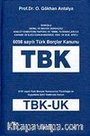 6098 Sayılı Türk Borçlar Kanunu (TBK)