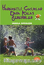Hareketli Çocuklar Daha Kolay Öğrenir