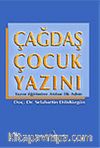Çağdaş Çocuk Yazını/Yazın Eğitimine Atılan İlk Adım