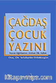 Çağdaş Çocuk Yazını/Yazın Eğitimine Atılan İlk Adım