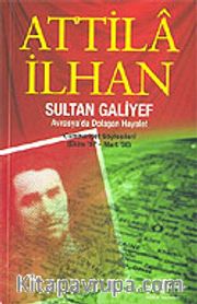 Sultan Galiyef/Avrasya'da Dolaşan Hayalet (Ekim 97-Mart 98) Cumhuriyet Söyleşileri