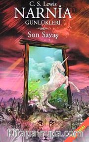 Narnia Günlükleri 7/ Son Savaş