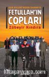 Fetullah’ın Copları & Işık Evleri’nden Darbeye