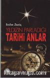 Yıldızın Parladığı Tarihi Anlar