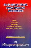 Polis Meslek Yüksel Okulu Sınavları Soru Bankası