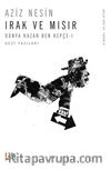 Irak ve Mısır/Dünya Kazan Ben Kepçe 1