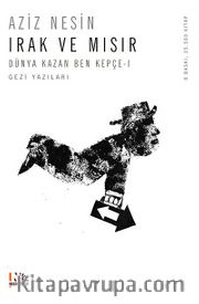 Irak ve Mısır/Dünya Kazan Ben Kepçe 1
