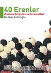 40 Erenler/Anadolu Evliyaları ve Kerametleri