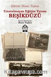 Unutulmayan Eğitim Yuvası Beşikdüzü