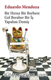 Bir Hırsız Bir Berbere Gel Beraber Bir İş Yapalım Demiş