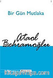 Bir Gün Mutlaka