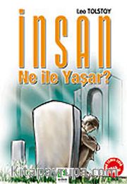 İnsan Ne İle Yaşar?/100 Temel Eser
