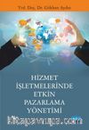 Hizmet İşletmelerinde Etkin Pazarlama Yönetimi