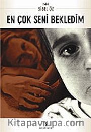 En Çok Seni Bekledim