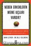 Neden Erkeklerin Meme Uçları Vardır?