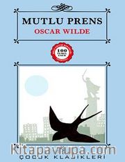 Mutlu Prens / 100 Temel Eser