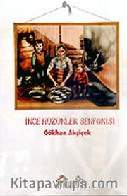 İnce Hüzünler Senfonisi