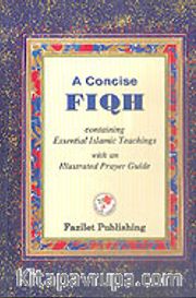 A Concise Fıqh/Muhtasar İlmihal/İngilizce (ciltli)