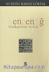 Bensenoğ Türkçenin Ruhu