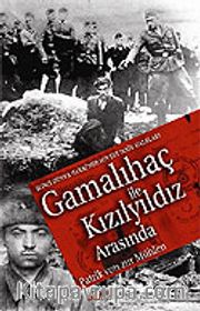 Gamalıhaç İle Kızılyıldız Arasında