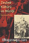 Zeybek Kültürü ve Müziği