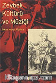 Zeybek Kültürü ve Müziği