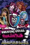 Korkunç Güzel Faaliyetler
