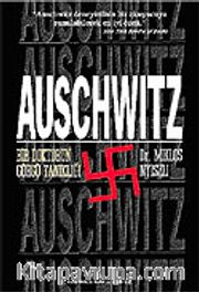 Auschwitz Bir Doktorun Görgü Tanıklığı
