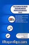 CNC Torna ve Freze Tezgahlarının Proglamlanması (Fanuc)