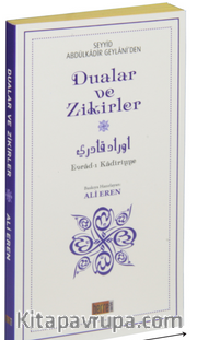 Seyyid Abdülkadir Geylani'den Dualar ve Zikirler (Çanta Boy) <br /> Evrad-ı Kadiriyye