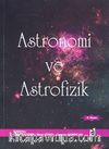 Astronomi ve Astrofizik